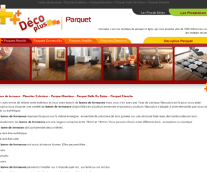 parquet-chene-promo-enligne.com: Lames de terrasse  - Plancher Extérieur – Parquet Bambou – Parquet Salle De Bains – Parquet Etanche
Decoplus c’est une boutique de parquet en ligne, qui vous propose plus de 1000 références sur tous les modelés de parquet.