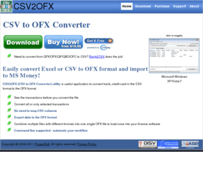 csv2ofx.com: CSV2OFX - CSV to OFX Converter by ProperSoft
CSV2OFX is simple utility to convert bank statement in CSV format to OFX format compatible to import into MS Money or other finance application