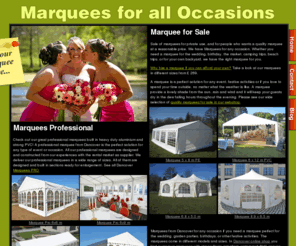 marquees-sale-hire.co.uk: Marquee for sale. Buy marquee UK. PVC Marquees. Marquees for private and professional use.
Marquee for sale. Marquees best price in UK. Maarquees PVC and PE. Aluminium. Strong quality marquees for all occasions - receptions, cellebrations, weddings, parties.