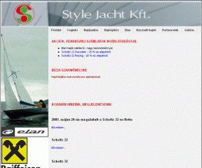 stylejacht.hu: stylejacht
A Style Jacht Kft. fõ profilja a hajók, vitorlások építése (Sudár Regatta, Scholtz 22, Scholtz 32 ...), javítása(nem csupán üvegszálas, hanem fa hajók is), Elan, Elan Impression vitorlások, motorcsónakok forgalmazása.