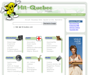 hit-quebec.com: Annuaire Hit-Quebec
Annuaire Hit-Quebec.com, Annuaire web francophone généraliste et gratuit de sites internets, une sélection de sites web de qualité