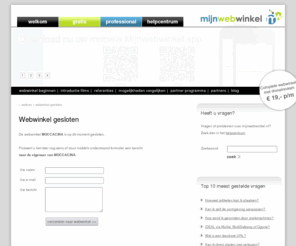 moccacina.nl: Webwinkel gesloten | mijnwebwinkel.nl
Laat een bericht achter voor de eigenaar van de webwinkel.