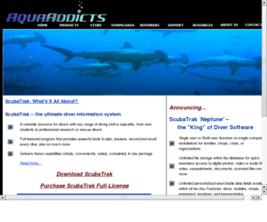 aquaadventures.info: ScubaTrak Dive Log Software is the ultimate diver information system from AquaAddicts Inc.
ScubaTrak Dive Log Software is the ultimate diver information system from AquaAddicts Inc.