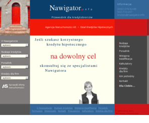 nawigator.info: Nawigator ˇ Przewodnik dla kredytobiorców - kredyty hipoteczne
Nawigator ˇ Przewodnik dla kredytobiorców