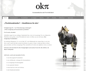 o-ka-pi.com: Willkommen · okπ Kommunikation · Vera Ortmann
okπ Kommunikation mit Persönlichkeit · Vera Ortmann · o-ka-pi.com · bietet Beratung, Umsetzung, Personal Training & Coaching für eine einzigartige Persönlichkeit und spannende Kommunikation für Unternehmen und Privatpersonen.