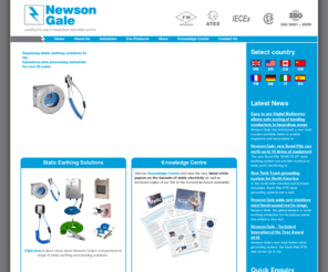 newsongale.co.uk: Static Earthing | Static Electricty| Newson Gale
Newson Gale - manufacturer of static earthing equipment solutions, static earthing systems, static earthing clamps, static earthing reels for companies handling flammable and combustible products. ATEX, IECEx, SIL 2 certified static earthing systems, static earthing reels and clamps.