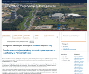 magazyn-gdansk.eu: Powierzchnie magazynowe Gdańsk, wynajem magazynów Gdańsk, Panattoni Gdańsk, Segro Gdańsk, Goodman Gdańsk
Wynajem powierzchni magazynowych pod obiekty typu hala przemysłowa lub hala produkcyjna. Informacje o Tulipan Park Gdańsk, Prologis Park Gdańsk, Panattoni Park Gdańsk i innych.