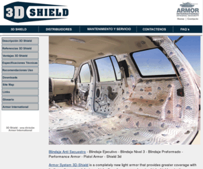 shield3d.com: Shield 3d  ::: Armor International
Shield 3d. Máximas especificaciones en blindaje y última tecnología