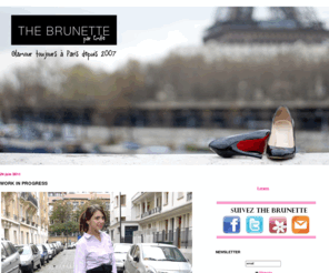 thebrunette.fr: The Brunette : Glamour, toujours ! Le blog de la Brunette à Paris !
Blog mode, beauté & lifestyle