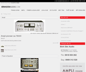 binhdanaudio.com: Trang chính - BinhdanAudio.com | HD bình dân cho thỏa thích | Đam mê cùng âm nhạc
Binh Dan Audio