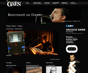 solo-oceans.org: Radio Gwen - News
Radio Gwendalyn è una energica web radio ticinese di Chiasso che trasmette 24h su 24 specializzata in musica e nel suo piccolo, vorrebbe ricordare all'intera popolazione mondiale che la Vita è sì, sostanzialmente tragica, tuttavia bellissima.