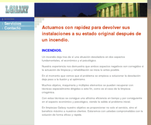 incendiosindustriales.es: Incendios - Limpieza y rehabilitación
Limpiezas galaxy. Recuperación de instalaciones tras incendio. Rehabilitación viviendas tras incendios. Limpieza criogénica. Desescombros. http://www.limpiezasgalaxy.es.tl Tel. 93 640 23 58