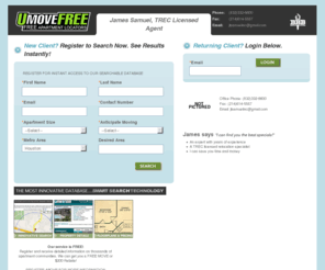 moveinhouston.com: James Samuel, UMoveFree
James Samuel is a TREC Licensed Locator with apartment property expertise in Dallas, Austin, and Houston Texas