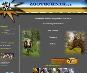 zootechnik.cz: Zootechnik
Zaměřeno na chov hospodářských zvířat. Zaostřeno na pohodu a zdraví. Rady a návody. Fotogalerie. Diskuse...