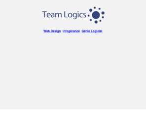 espace-jeunesse.net: :: Team Logics ::
:: Team Logics :: Génie Logiciel - Infogérance - Web Design ::