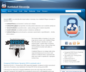 girevoy-sport.si: Kettlebell Slovenija - Slovenski Kettlebell klub
Spletna stran športnega društva Kettlebell Slovenija. Kettlebell fitness, lifting, individualni in skupinski treningi.