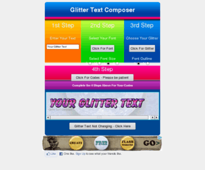 glittertextcomposer.com: Glitter Text Composer
 Glitter Text Composer. Build cute glitter text and paste it on your Myspace, Hi5 or Facebook page.