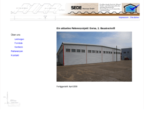 hagelganz.net: Sede Montagen GmbH - Weimar - Profiltechnik Dach & Wand
Planung, Lieferung und Montage von Wand und Dachelementen