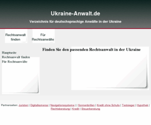 ukraine-anwalt.de: Ukraine-Anwalt.de » Hauptseite
Rechtsanwalt in der Ukraine - Finden Sie Ihren Rechtsanwalt in der Ukrainer