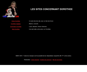 club-dorothee.com: Bienvenue sur club-dorothee.com !
Les meilleurs sites consacrés à Dorothée