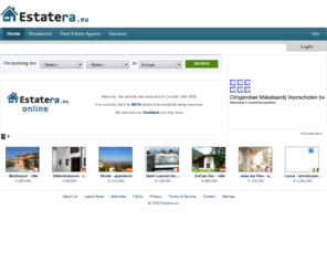 estetera.com: Estatera | Real Estate in Europe
Residential & commercial real estate in Europe. Easily filter through our large online database of real estate listings. The easiest way to find a new or second home in Europe.