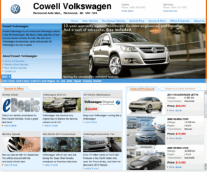 cowellvw.com: Cowell Volkswagen
Vancouver Volkswagen dealership that sells City, Eos, Golf, GTI, Jetta, Jetta Wagon, New Beetle,Passat, Passat , Rabbit, Routan, Tiguan and the Touareg!