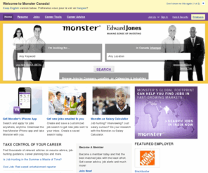 monster.ca: Find Jobs. Build a Better Career.  Find Your Calling. | Monster.ca
Find the job that's right for you. Use Monster's resources to create a killer resume, search for jobs, prepare for interviews, and launch your career.