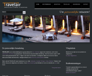 travelair.nl: Travelair - uw persoonlijke reiscrew!
Travelair is een fullservice specialist in reizen en incentives. Gespecialiseerd in maatreizen, privé reizen, zakenreizen, incentives en groepsreizen.