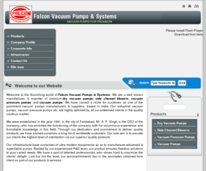 vacuumpressurepumps.com: Industrial Vacuum Pumps,Vacuum Pressure Pumps,Vacuum Pumps Mmanufacturers,Suppliers India
Industrial Vacuum Pumps manufacturers - Falcon Vacuum Pumps & Systems exporters, suppliers of Vacuum Pressure Pumps india, indian Industrial Vacuum Pumps, Vacuum Pumps
 manufacturer, wholesale Vacuum Pressure Pumps suppliers, Industrial Vacuum Pumps, Vacuum Pressure Pumps, Vacuum Pumps