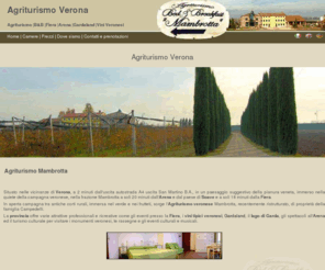 bbmambrotta.com: Agriturismo Verona - BBMambrotta - Formula bed breakfast
Agriturismo Verona e B&B Mambrotta - Offre Camere con colazione a Verona