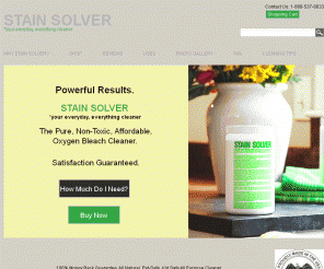 stainsolver.com: Stain Solver - Stain Removal, Stain Removal Methods
Stain Solver, an oxygen bleach stain removal product. Made in the USA.