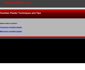 venetian-plaster.net: Venetian Plaster tips, techniques, workshops, instructions
Venetian Plaster techniques and tips for application of marmorino and veneciano.