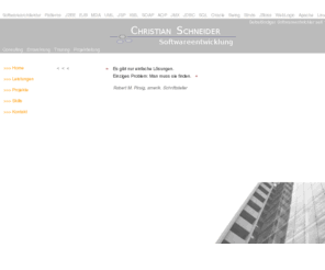 christian-schneider.net: Christian Schneider - Softwareentwicklung
Architektur und Entwicklung verteilter Softwaresysteme