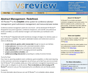 submissionmanagementsystem.com: NEW SERVER - VS Review - Online Abstract and Manuscript Submission and Review Management System.
VS Review™ - the complete online system for conference abstract management, grant submission management, and manuscript peer review.
