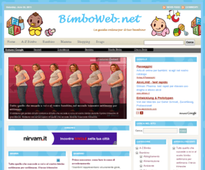 bimboweb.net: bimbo
Tutto sui bimbi, sui neonati e sulle mamme