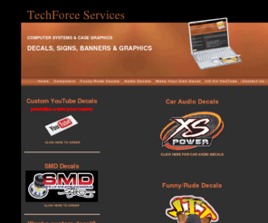 techforcepcservices.com: TechForce Services Computers, Signs, Business Cards, SMD Decals, Steve 
Meade Designs Decals, TheSPLHell, SPLHell, Tech Force Services
add your site description here