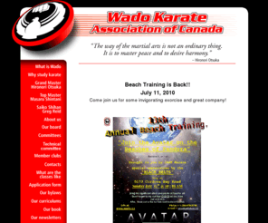 wadokai.info: Wado Canada
The Wado Karate Association of Canada is a federally-incorporated non-profit society established in 1996 to teach Wado karate and physical well-being and fitness, and to promote the growth of Wado karate.