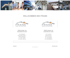 frank-ag.com: FRANK Energie- und Gebäudetechnik
FRANK Energie- und Gebäudetechnik. Ihr Spezialist im Anlagenbau.