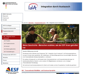 ida.de: ESF
    
    
    
       -  Programmübersicht
    
       -  IdA - Integration durch Austausch
Europäischer Sozialfonds