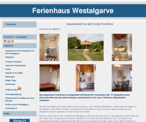 algarve-abc.de: Ferienhaus Westalgarve bis 3 Personen|Naturschutzgebiet Costa Vicentina
Appartement an der Costa Vicentina Im Westen der Algarve. Das Appartement Ferienhaus ist ausgestattet mit Dusche/WC, Kochnische, Sat- TV, Doppelbett sowie einem Einzelbett auf einer kleinen Empore, ausreichend für zwei, max.