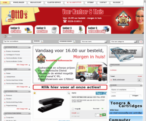 ottos.nl: Ottos kantoorartikelen, kantoormachines, kantoorinrichting & kantoorautomatisering
De webshop voor kantoor en thuis. Kantoorartikelen, kantoormachines, kantoorinrichting en kantoorautomatisering. Online bestellen met korting tot 50%!