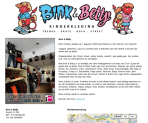 binkenbetty.com: Bink & Betty - Kinderkleding Haarlem - Webshop
Bink & Betty - Kinderkledingwinkel in Haarlem en Webshop