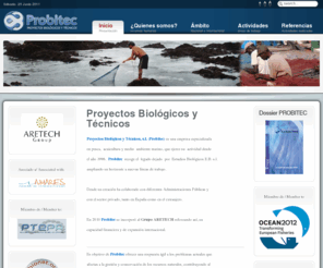 ebytec.com: Proyectos Biológicos y Técnicos
Probitec. Proyectos Biológicos y Técnicos. Especialistas en gestión pesquera, acuicultura y biología marina.