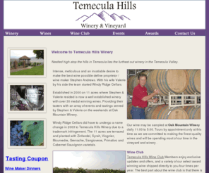 temeculahillswinery.com: Temecula Hills Winery. Nestled neatly within Temecula valley wine country
Temecula Hills Winery of Temecula has award winning wines and accessories, we also do weddings, and have a wine club.