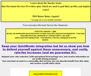 thetruthaboutmerchantservices.com: IMS Raises Rates
Profit Sharing Program For Merchant Services & Fixed Rate Pricing