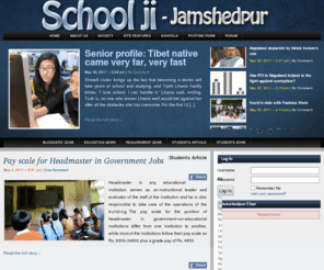 jsrschools.com: Jamshedpur Schools
JAMSHEDPUR SCHOOLS - A   Student portal that includes various hot and happening of the city of Jamshedpur.The website provides a pre made customizable architecture to the schools for making there own website, which is Highly Customizable with modular User Interface. Jamshedpur Schools