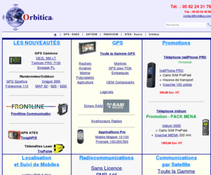 orbitica.com: Orbitica : Produits et Services Satellite
Orbitica, produits et Services Satellite : GPS, Tlphonie Satellite, Radiocommunications, Produits durcis, ATEX, 
GPS Professionnels, Panneaux Solaires, Toujours une solution pour vous quand vous tes en dplacement.