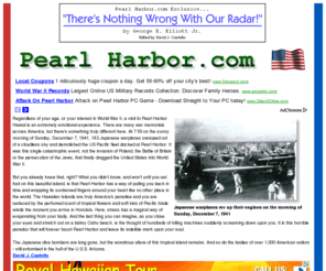 pearl-harbor.com: Pearl Harbor - December 7, 1941 - Pearl Harbor.com
Pearl Harbor.com features extensive information about the USS Arizona Memorial, USS Bowfin Submarine Museum, USS Missouri Memorial and George Elliot eyewitness account.
