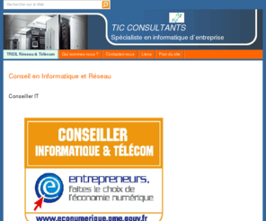 tic-consultants.net: TIC  Réseau & Télécom
TIC CONSULTANTS 
Spécialiste en informatique d`entreprise 
