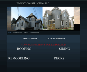 finickyconstruction.com:                 FINICKY CONSTRUCTION LLC - HOME
Owosso, Michigan Home Improvement and Roofing Contractor